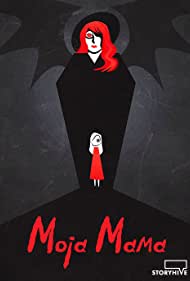 Moja Mama (2018)